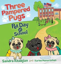 Three Pampered Pugs - Kitabjian, Sandra