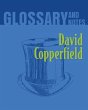 David Copperfield Glossary and Notes - Bild 1