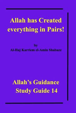 Allah has Created everything in Pairs! - Shabazz, Al-Haj Karriem El-Amin