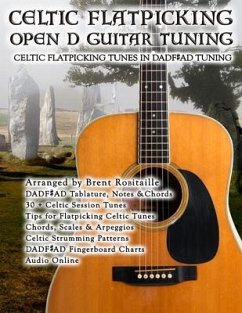 Celtic Flatpicking in Open D Guitar Tuning - Robitaille, Brent C.