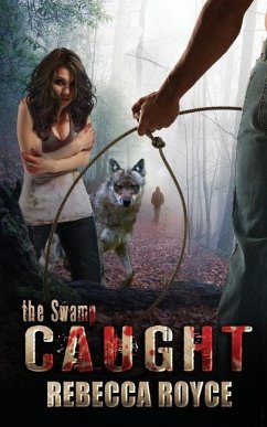 Caught: A Paranormal Romance - Royce, Rebecca