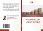 ANALYSE DU PROCESSUS DE TRAITEMENT ET DE CONTRÔLE DES CAISSES