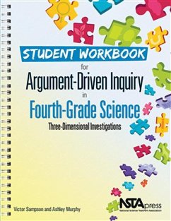 Student Workbook for Argument-Driven Inquiry in Fourth-Grade Science - Sampson, Victor; Murphy, Ashley