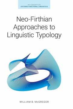 Neo-Firthian Approaches to Linguistic Typology - Mcgregor, William B.