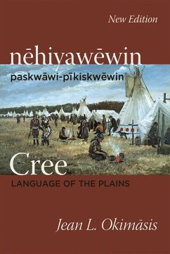 Cree: Language of the Plains - Okimasis, Jean L