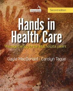 Hands in Health Care - MacDonald, Gayle; Tague, Carolyn