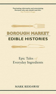 Cover Borough Market: Edible Histories