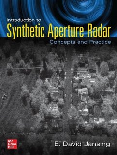 Introduction to Synthetic Aperture Radar: Concepts and Practice - Jansing, E. David