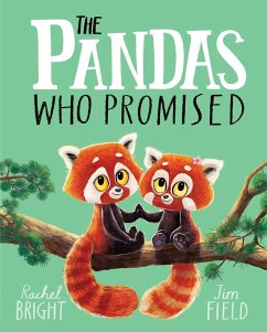 The Pandas Who Promised - Bright, Rachel