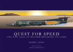 Quest for Speed: The Epic Saga of Record-Breaking on Land - John, Barry