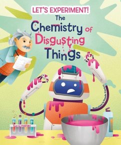 The Chemistry of Disgusting Things - Crivellini, Matteo