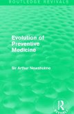 Evolution of Preventive Medicine (Routledge Revivals)