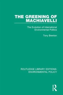 The Greening of Machiavelli - Brenton, Tony