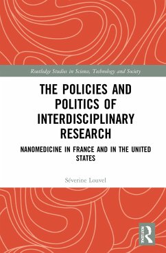 The Policies and Politics of Interdisciplinary Research - Louvel, Séverine