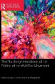The Routledge Handbook of the Politics of the #MeToo Movement