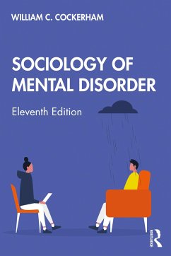 Sociology of Mental Disorder - Cockerham, William C. (University of Alabama at Birmingham, USA)