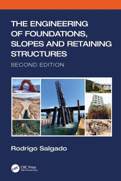 The Engineering of Foundations, Slopes and Retaining Structures - Salgado, Rodrigo