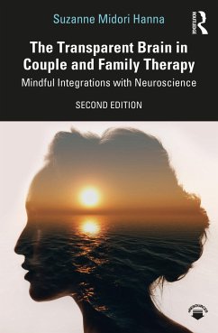 The Transparent Brain in Couple and Family Therapy - Hanna, Suzanne Midori