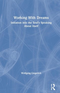 Working With Dreams - Giegerich, Wolfgang
