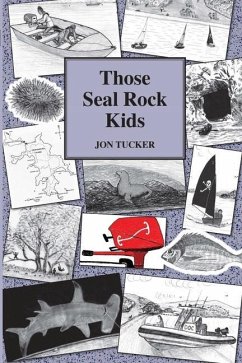Those Seal Rock Kids - Tucker, Jon