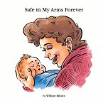 Safe in My Arms Forever