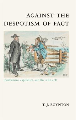 Against the Despotism of Fact - Boynton, T. J.