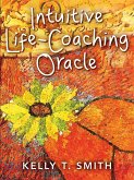 Intuitive Life-Coaching Oracle Intuitive Life-Coaching Oracle
