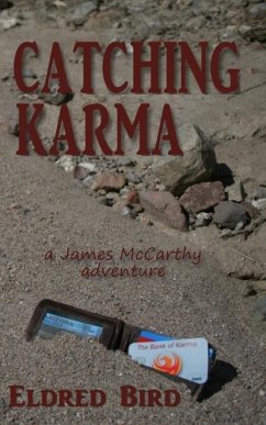 Catching Karma - Bird, Eldred