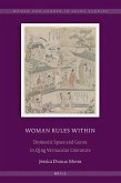 Woman Rules Within: Domestic Space and Genre in Qing Vernacular Literature