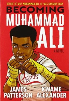 Becoming Muhammad Ali - Patterson, James; Alexander, Kwame