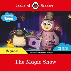 Ladybird Readers Beginner Level - Timmy Time - The Magic Show (ELT Graded Reader) - Ladybird