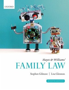 Hayes & Williams' Family Law - Gilmore, Stephen (Barrister, Lincoln's Inn and Professor of Family L; Glennon, Lisa (Independent legal researcher and author. Formerly Lec