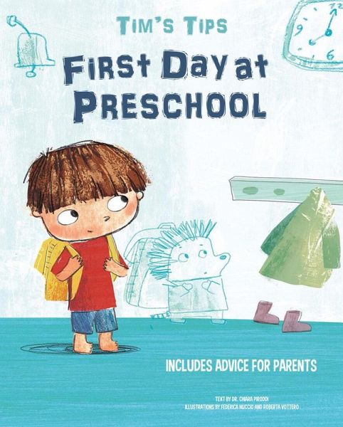 Tim's Tips: First Day at Preschool Tim's Tips: First Day at Preschool