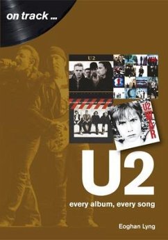 U2: Every Album, Every Song - Lyng, Eoghan