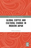 Global Coffee and Cultural Change in Modern Japan