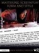 Mastering Screenplay Form and Style - Bild 1
