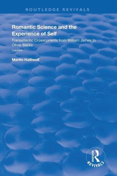 Romantic Science and the Experience of Self - Halliwell, Martin