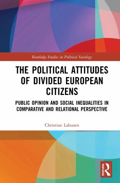 The Political Attitudes of Divided European Citizens - Lahusen, Christian