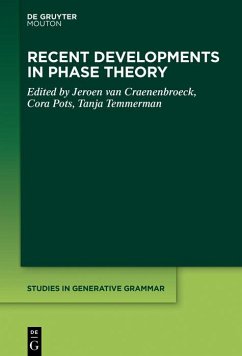 Recent Developments in Phase Theory (eBook, ePUB) Recent Developments in Phase Theory (eBook, ePUB)