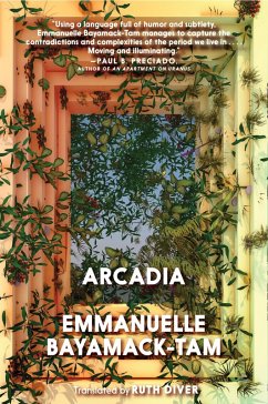Arcadia (eBook, ePUB) - Bayamack-Tam, Emmanuelle