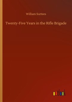 Twenty-Five Years in the Rifle Brigade