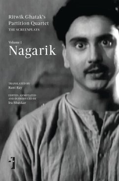 Nagarik - The Screenplays, Volume 1 - Bhaskar, Ira; Ray, Rani