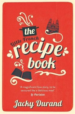 The Little French Recipe Book - Durand, Jacky