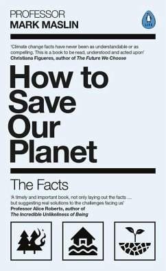 How To Save Our Planet - Maslin, Mark A.