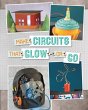 Make Circuits That Glow or Go - Bild 1