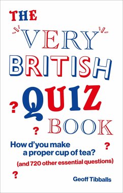 The Very British Quiz Book - Tibballs, Geoff