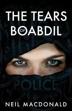 The Tears of Boabdil - MacDonald, Neil