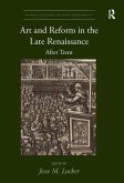 Art and Reform in the Late Renaissance