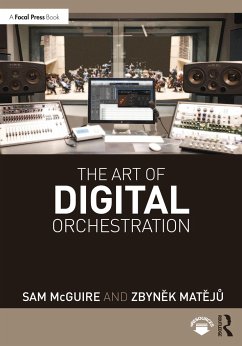 The Art of Digital Orchestration - McGuire, Sam (University of Colorado, Denver, CO; Appalachian State ; Mateju, Zbynek