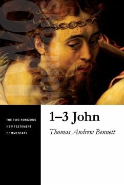 1-3 John - Bennett, Thomas Andrew